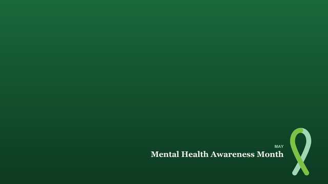 Dark green background with the words Mental Health Awareness Month and a green ribbon